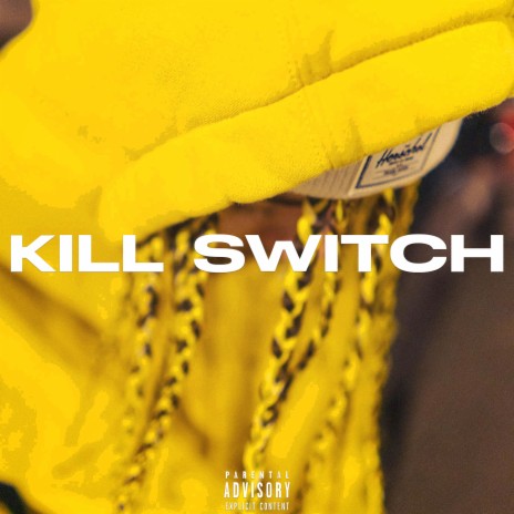 Kill Switch | Boomplay Music