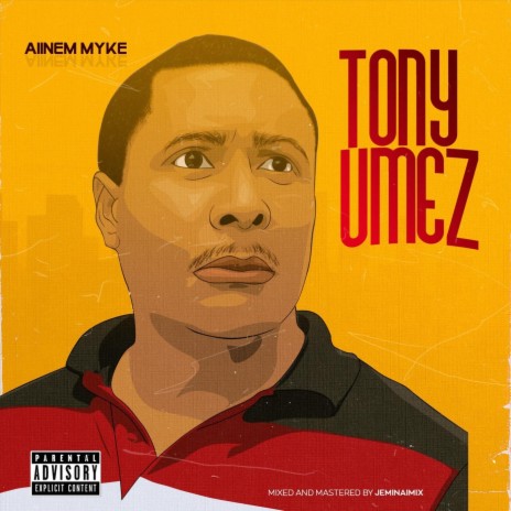 Tony Umez | Boomplay Music