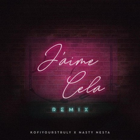 J'aime Cela (Remix) ft. Nasty Nesta | Boomplay Music