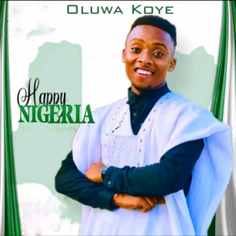 Happy Nigeria | Boomplay Music