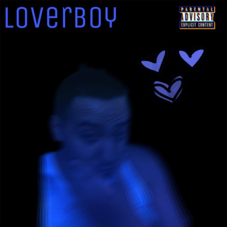 LoverBoy | Boomplay Music