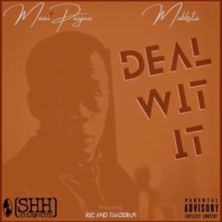 Deal Wit It (feat. Mobbsta)