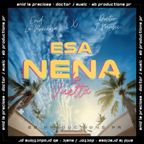 Esa Nena ft. Doctor J Music | Boomplay Music
