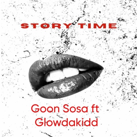 Storytime ft. Glowdakidd | Boomplay Music