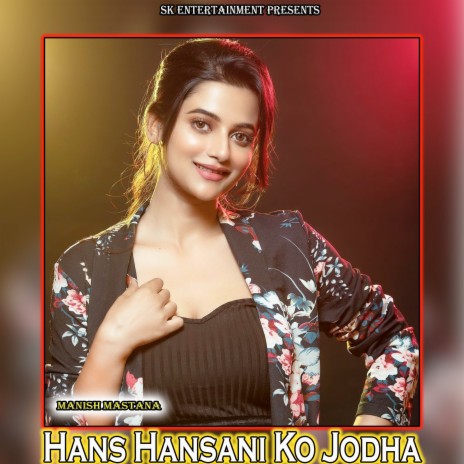 Hans Hansani Ko Jodha | Boomplay Music