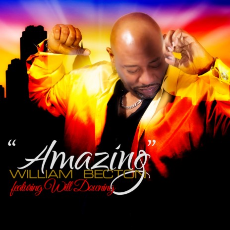 Amazing ft. Will Downing | Boomplay Music