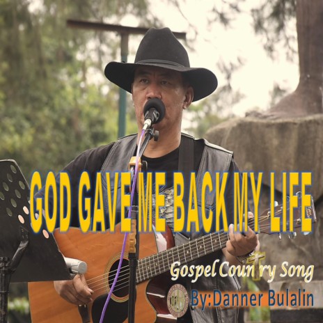 God Gave Me Back My Life | Boomplay Music