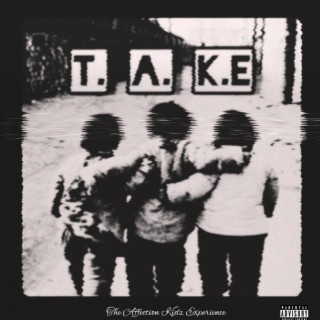 T.A.K.E -EP