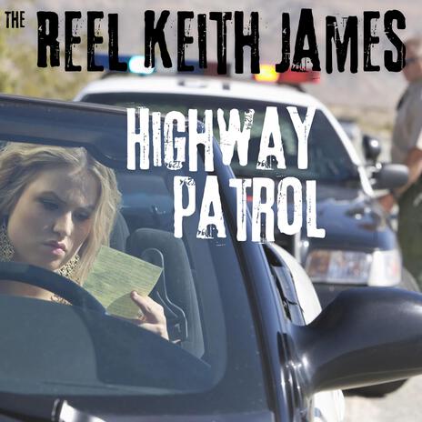 Highway Patrol | Boomplay Music