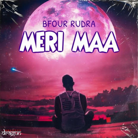 MERI MAA ft. Rudraksh Vyas | Boomplay Music