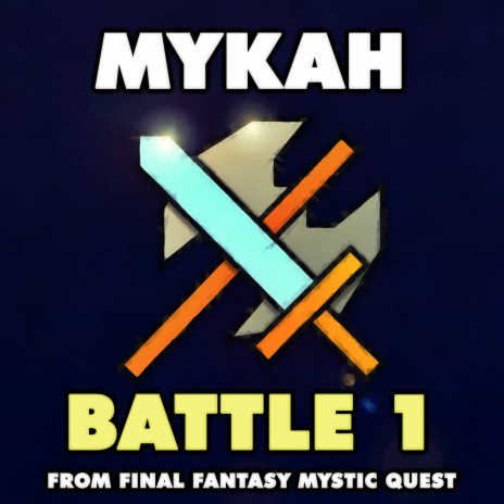 Battle 1 (From Final Fantasy Mystic Quest) | Boomplay Music