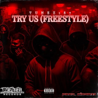 TRY US (FREESTYLE)