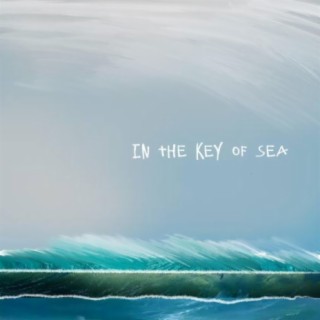 In The Key Of Sea