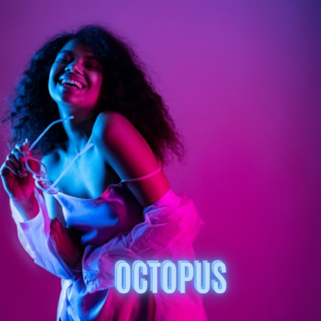 Octopus | Boomplay Music