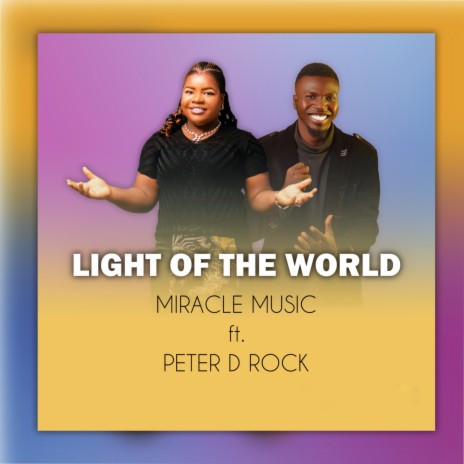 Light of the world ft. Peter D Rock | Boomplay Music