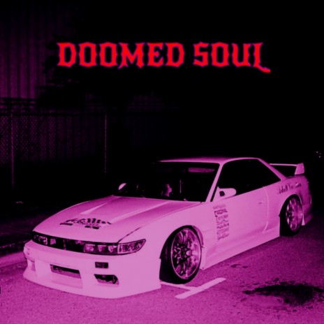 Doomed Soul | Boomplay Music