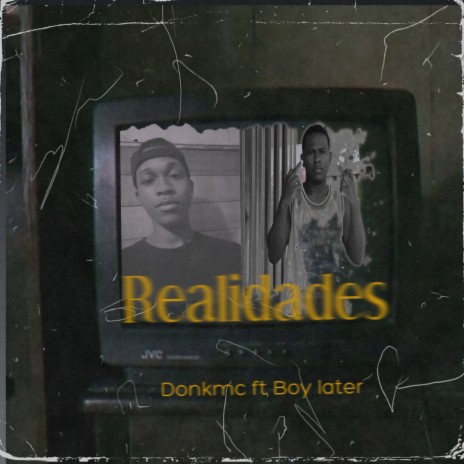 Realidades ft. Boy Later | Boomplay Music