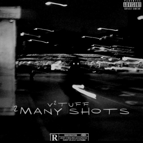 2ManyShots | Boomplay Music