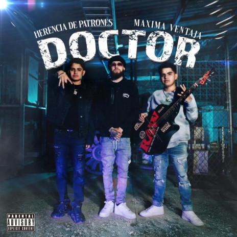 Doctor ft. Máxima Ventaja | Boomplay Music
