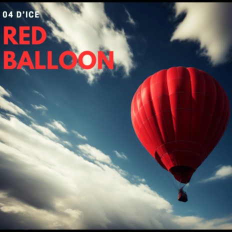 Red Balloon | Boomplay Music