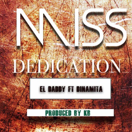 Miss Dedication ft. Dinamita | Boomplay Music