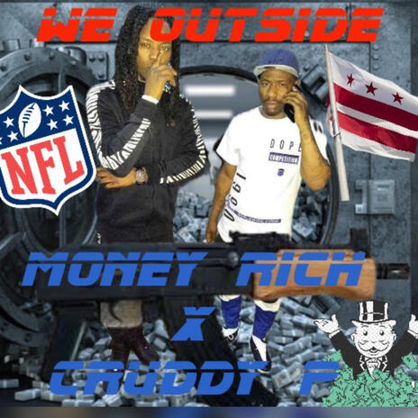 We Outside ft. Money Rich | Boomplay Music