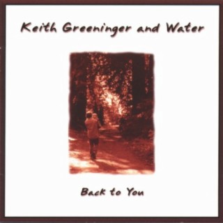 Keith Greeninger and Water