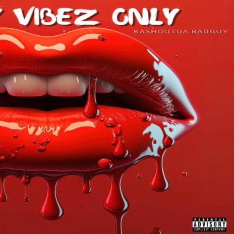 Trizzyfrmthaave - Baddy Vibez Only ft. Kashout Da Badguy MP3 Download