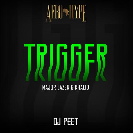 Trigger (Dj Peet Afro Deep House) | Boomplay Music