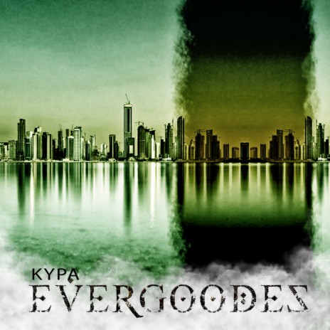 Evergoodes | Boomplay Music