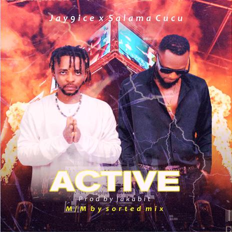 Active ft. Salama Cucu | Boomplay Music