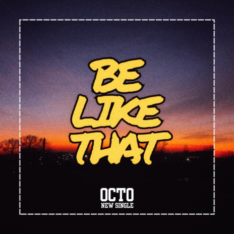 Be Like That | Boomplay Music