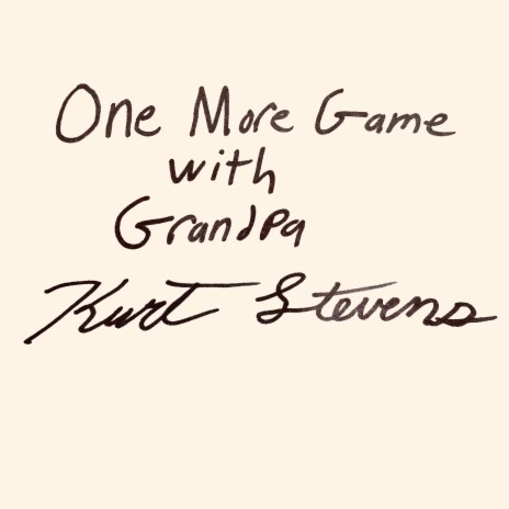 One More Game With Grandpa | Boomplay Music