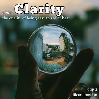 Clarity