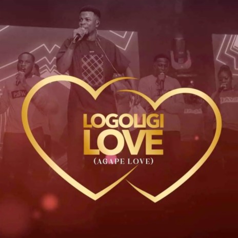 Logoligi Love (Agape Love) | Boomplay Music