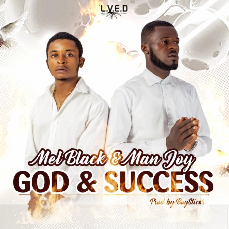 God and Success ft. Man Joy