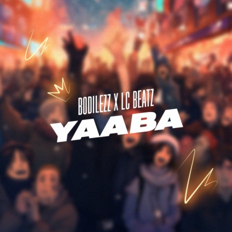 Yaaba ft. LC Beatz | Boomplay Music