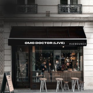 Omo Doctor (Live)
