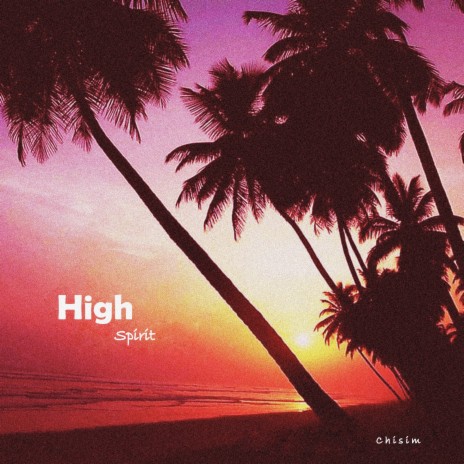 High Spirit | Boomplay Music