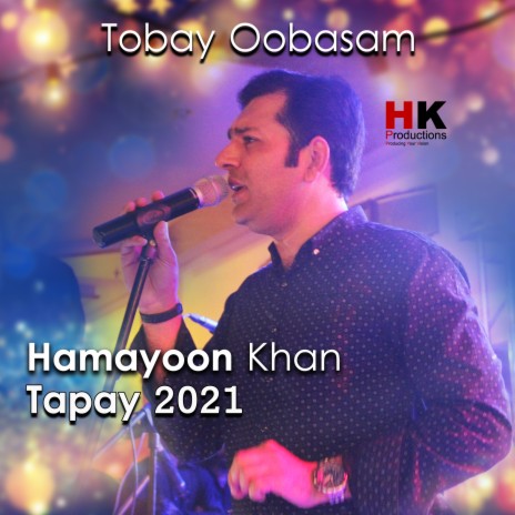 Tapay 2021 - Tobay Oobasam - Hamayoon Khan