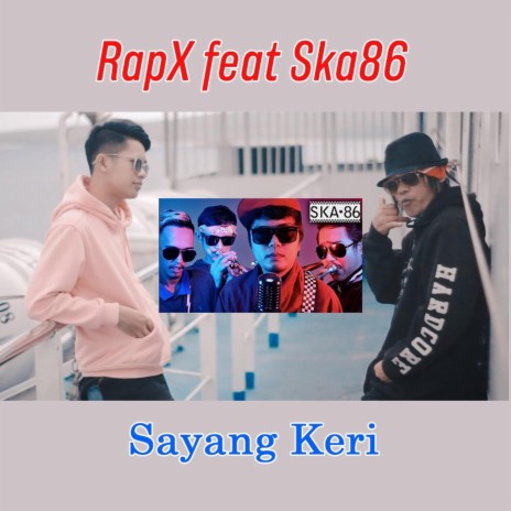 Sayang Keri ft. SKA86 | Boomplay Music