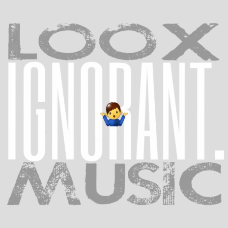 Ignorant | Boomplay Music