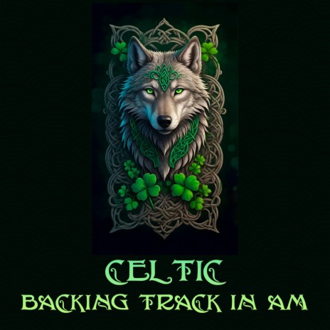 Celtic Irish backing track in Am