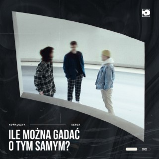 Ile można gadać o tym samym?