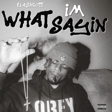 What I'm Sayin | Boomplay Music