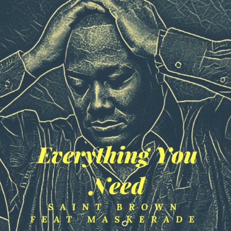 Everything You Need (feat. Maskerade)