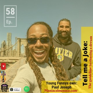 ep. 58 Young Funnys own: Paul Joseph