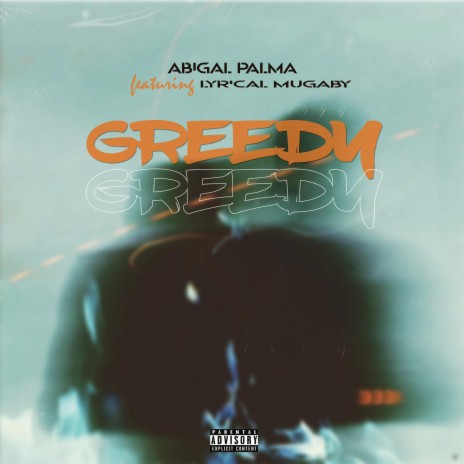 Greedy ft. Lyrical Mugaby | Boomplay Music