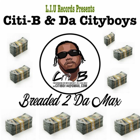 Breaded 2 Da Max ft. Da CityBoys | Boomplay Music