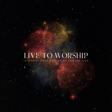 Live To Worship (Live)